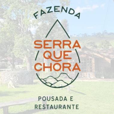 Fazenda Serra que Chora - Pousada e Restaurante