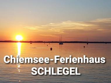 Chiemsee-Ferienhaus Schlegel