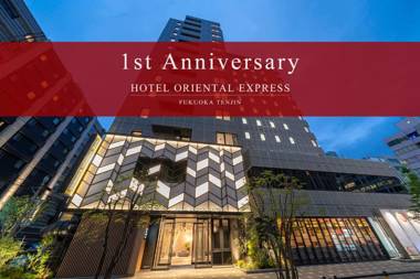 Hotel Oriental Express Fukuoka Tenjin