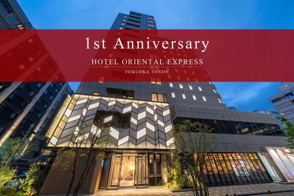 Hotel Oriental Express Fukuoka Tenjin