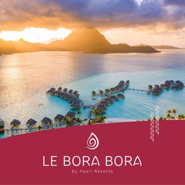 Le Bora Bora by Pearl Resorts