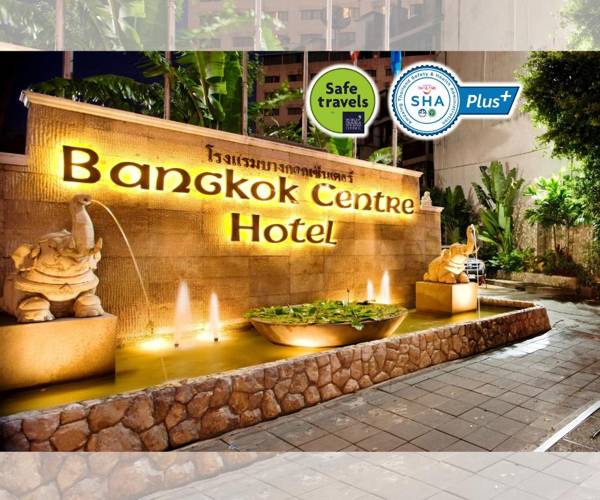 Bangkok Centre Hotel - SHA Extra Plus